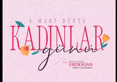 Cumhurbaşkanı Erdoğan’dan 8 Mart Dünya Kadınlar Günü mesajı