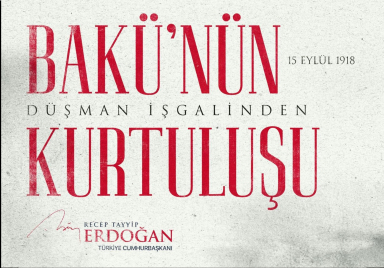 Cumhurbaşkanı Erdoğan’dan Bakü’nün kurtuluş yıl dönümüne kutlama mesajı