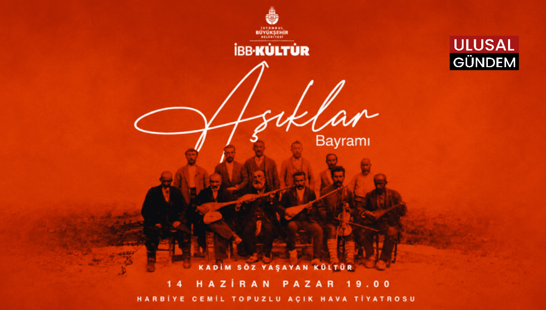 Anadolu’nun sözü ve sazı İstanbul’da buluşuyor: ‘Âşıklar Bayramı’ Harbiye’de kutlanacak!