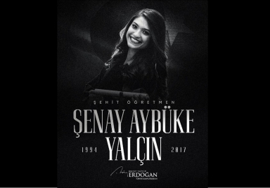 Cumhurbaşkanı Erdoğan’dan şehit öğretmen Şenay Aybüke Yalçın’ı anma mesajı